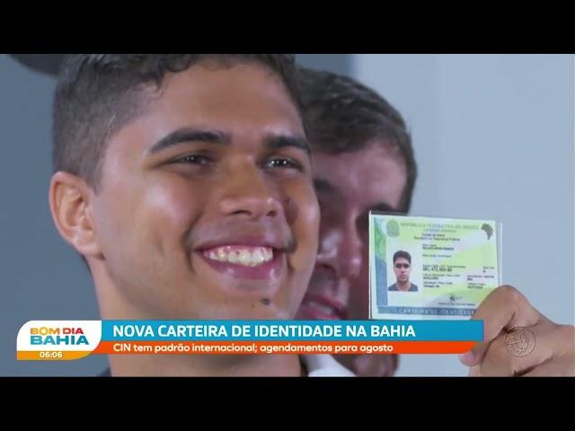 Nova Carteira de identidade na Bahia: CIN tem padrão internacional; agendamentos para agosto