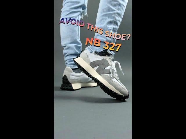 New Balance 327: 3 Reasons Why You Shouldn't Buy It in 2022