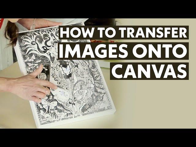 How To Transfer Images onto Canvas - Arts & Crafts Tutorial