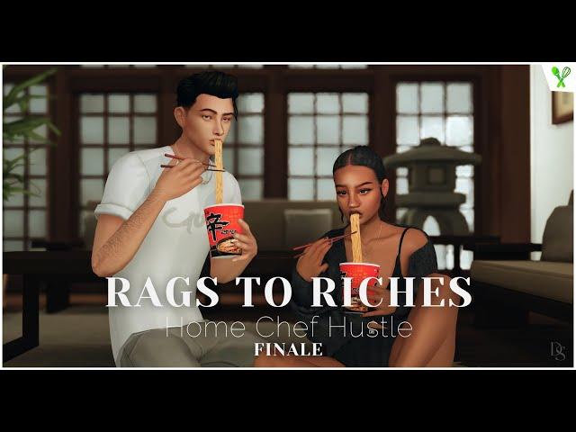 Homechef Hustle | Rags to Riches | The Sims 4 | Let's Play FINALE