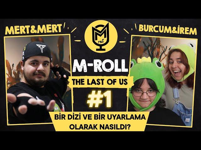 HBO'NUN YENİ AMİRAL GEMİSİ Mİ? | The Last of Us 1.Sezon Düşüncelerimiz | M-Roll #1