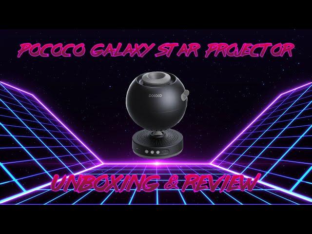 Pococo Galaxy Star Projector Review Unboxing & Review