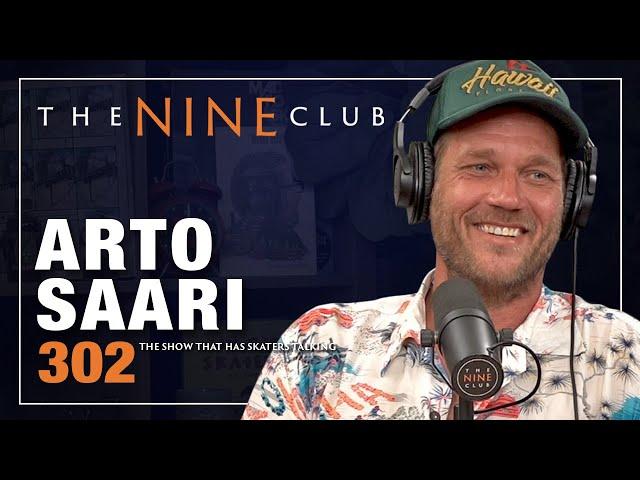 Arto Saari | The Nine Club - Episode 302