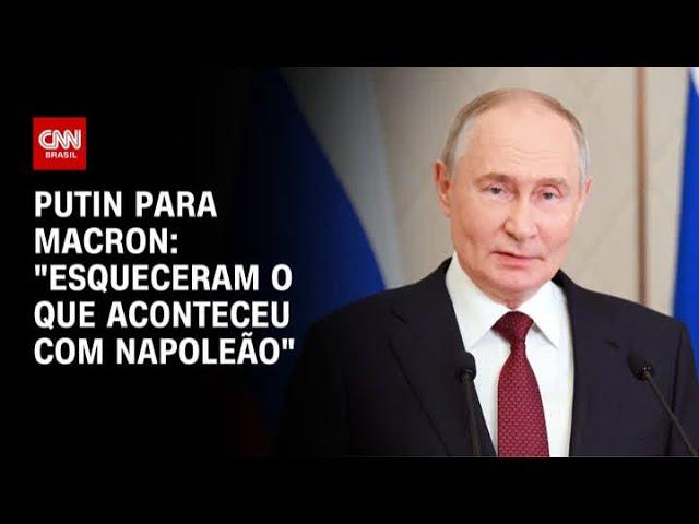 Putin para Macron: "Esqueceram o que aconteceu com Napoleão" | CNN PRIME TIME