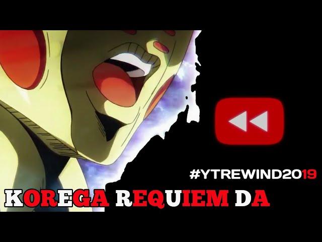 Korega requiem da ! YouTube REWIND 2019