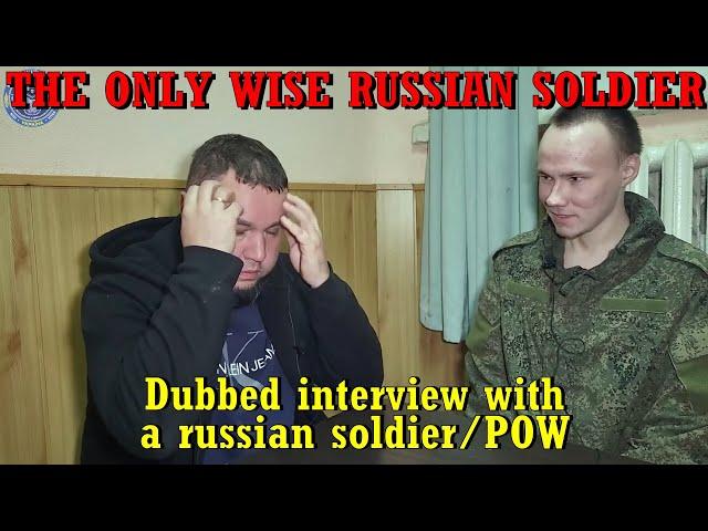 [Dubbed] The only wise russian soldier. An interview with a russian soldier-POW