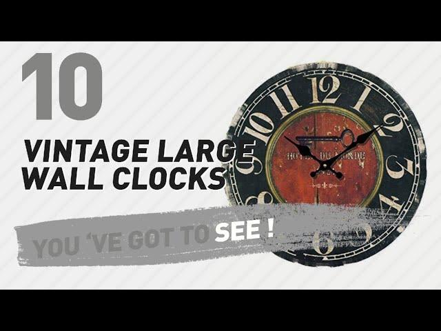 Vintage Large Wall Clocks // New & Popular 2017