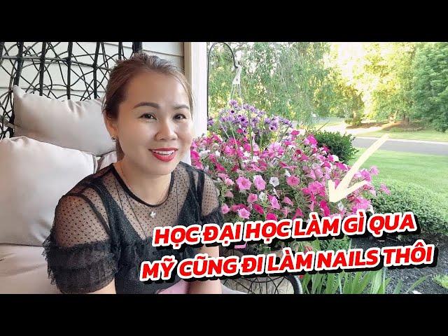 Học Đại Học Làm Gì, Qua Mỹ Cũng Đi Làm Nails Thôi??? | Đến Mỹ Cùng Mai