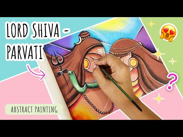 Lord Shiva - Parvati Acrylic Painting for Beginners | Abstract Painting