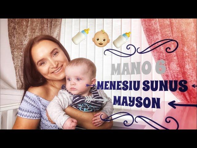 6 MENESIU KUDIKIS! | viskas apie mano sūnu Mayson