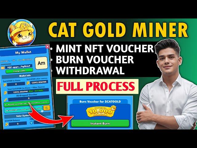 Cat Gold Miner Mint NFT, Burn Voucher, Convert $CATGOLD Token Full Process|Cat Gold Miner Withdrawal