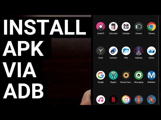 How to Manually Install an Android App APK File with ADB