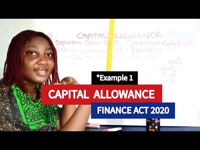 CAPITAL ALLOWANCE: Questions & Examples with Finance Act 2020