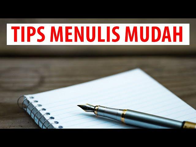 Tips Menulis Mudah