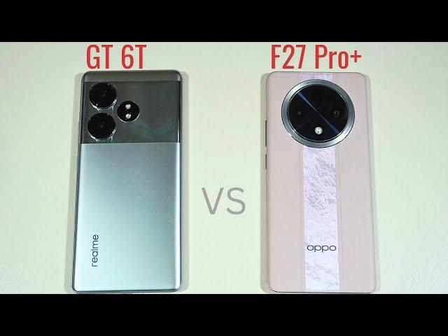 Realme GT 6T vs Oppo F27 Pro Plus Speed Test and Camera Comparison