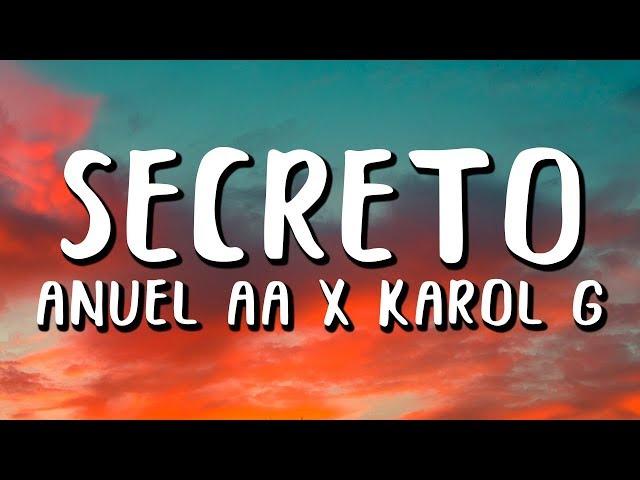 Anuel AA, Karol G - Secreto (Letra/Lyrics)