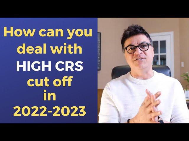 Options for #CRSScore Below 470 | Strategies, Tips and Tricks to Beat the High CRS Scores | Part 2
