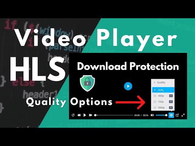 HLS Video Player with Quality Options and Encryption Security
