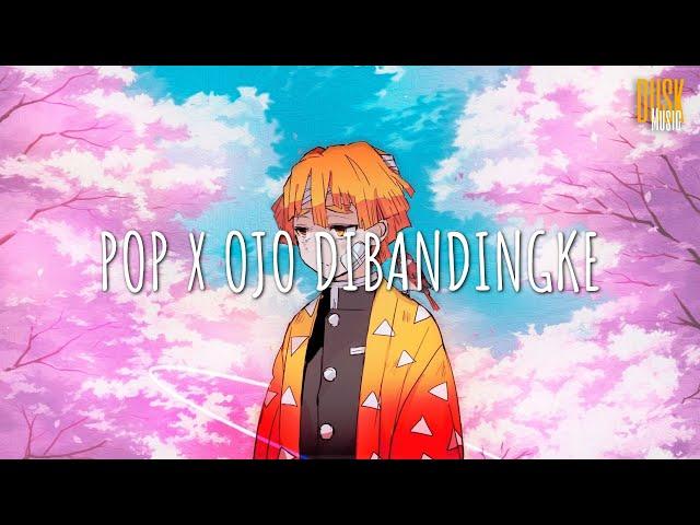 Pop X Ojo Dibandingke - DJ Mbon Mbon // (Vietsub + Lyric) Tik Tok Song