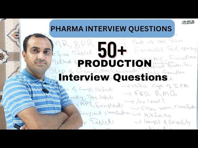 Production Interview Questions | Pharma Interview Questions | Production Pharmacist Questions Answer