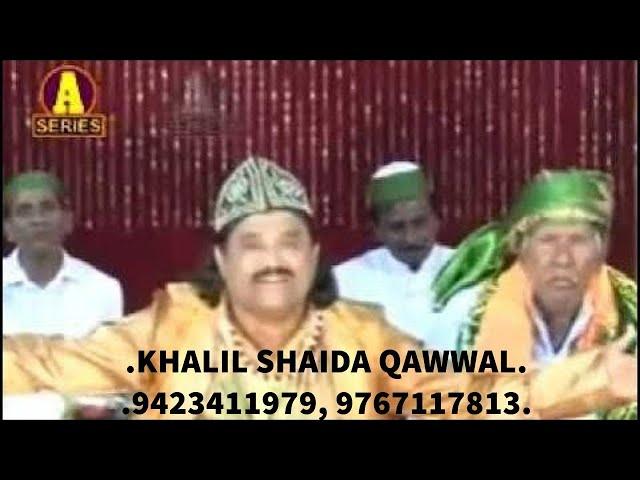 KHALIL SHAIDA QAWWAL(NISBAT SE TERI MUJHKO HAQ KA PATA MILA HAI)