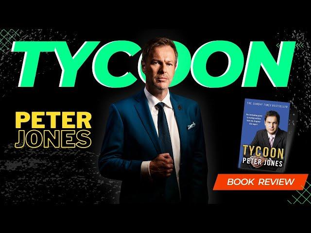 Tycoon by PETER JONES - Business Mogul - Book REVIEW