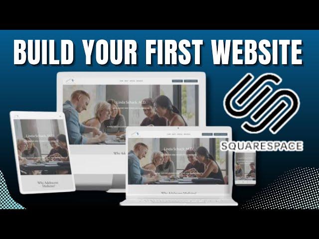 How To Build Your First Website (Squarespace Tutorial 2024)