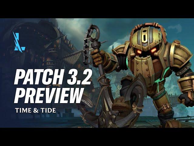 Patch 3.2 Preview - League of Legends: Wild Rift