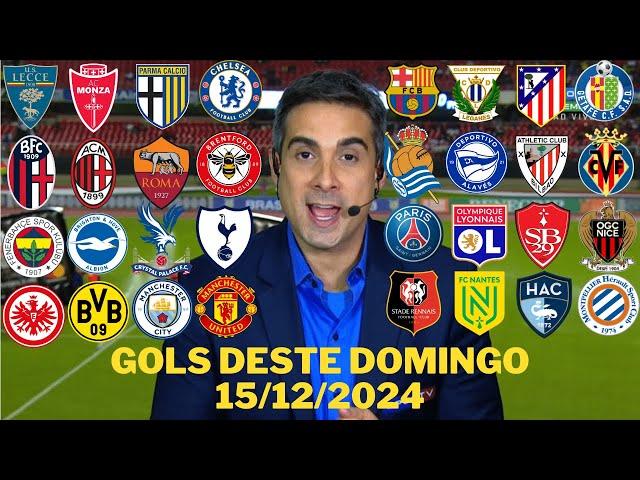 GOLS DESTE DOMINGO 15/12/2024 GOLS DE HOJE FUTEBOL EUROPEU - GOLS PELO MUNDO HOJE