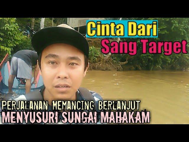 Petualangan Memancing Di Sungai Mahakam - Dapat Banyak Ikan