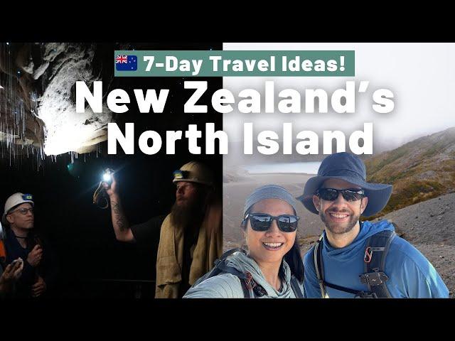 New Zealand's North Island: Tongariro to Glowworms & Adventure Sports! (7-Day Itinerary)