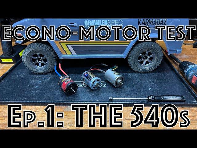 Crawler Canyon Presents, The Econo-Motor Hunt, Episode 1: cheap brushed 540s