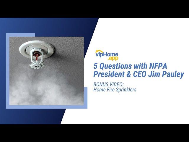 Bonus Video: Home Fire Sprinklers