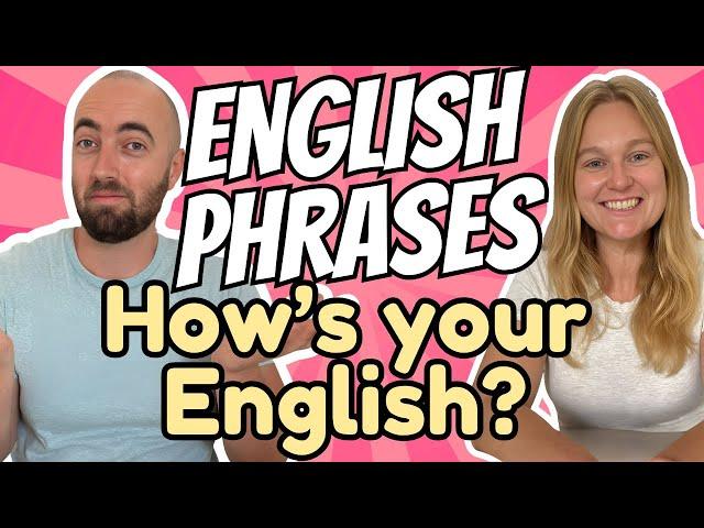 English Phrases: I Want To Improve My English!