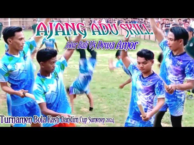 AJANG ADU SKILL...‼️ Turnamen Bola Kasti Dandim Cup Sumenep 2024 || Joker Bali Vs Dewa Amor