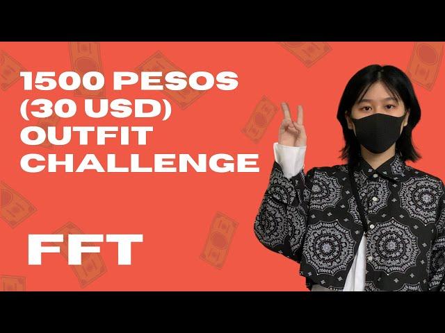 1500 Pesos Outfit Challenge (Fire fits on a Budget) | FFT Ep #1 (Ft. Drei Gaspar) [ENG SUB]