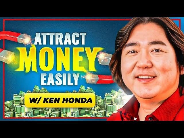 Ken Honda - The Flow Of Money, Money Mantras & Wealth Attraction