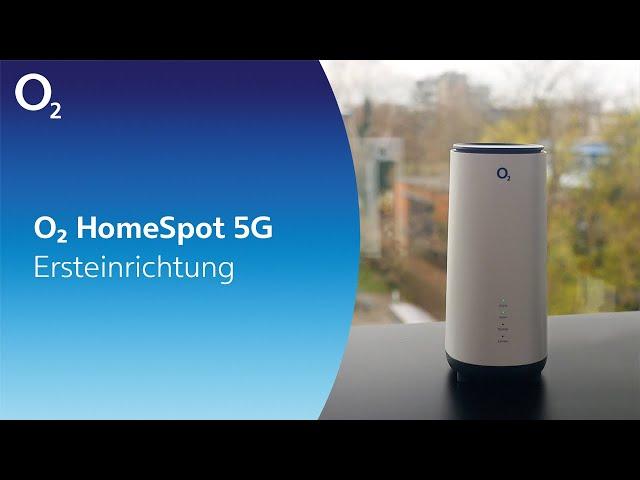 o2 HomeSpot 5G - First Settings