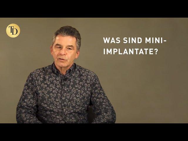 Was sind Mini-Implantate?