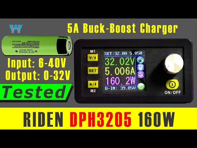 Review of DPH3205 5A 0-32V Buck-Boost converter and Charger - WattHour