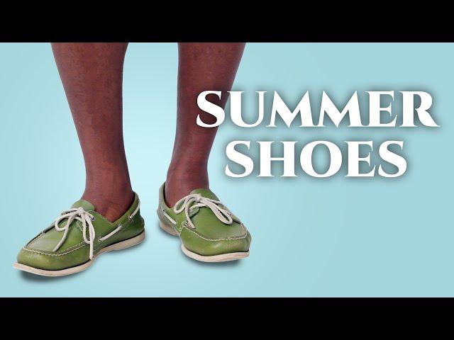 Summer Shoes: A Gentleman's Guide