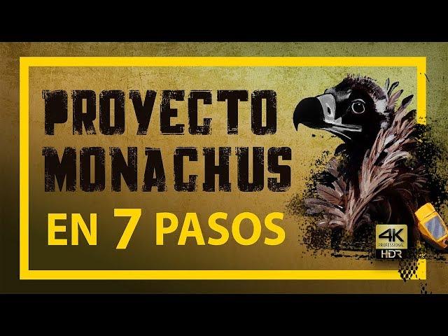 Cap 03.- El Proyecto MONACHUS en 7 pasos