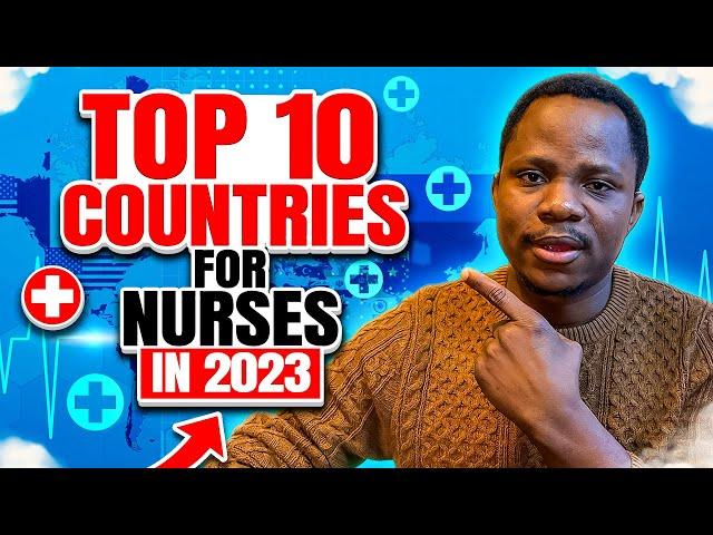 "Top 10 Highest Paying Countries for Nurses in 2023 | Nursing Salaries & Career Opportunities"