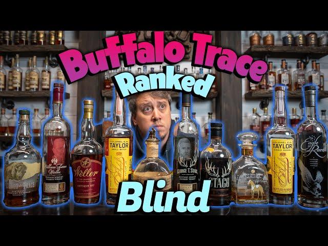 The Buffalo Trace Lineup Blind Ranked!