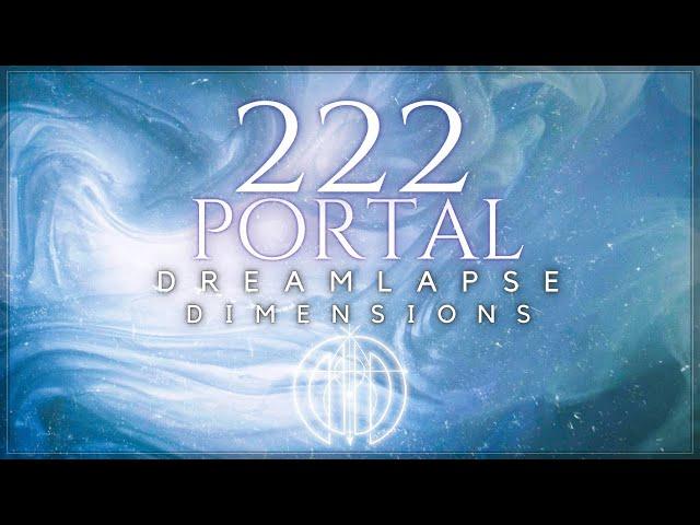 2/22 Portal | POWERFUL 222 Hz | Soul Mission | Align To Manifest - Potent Duality