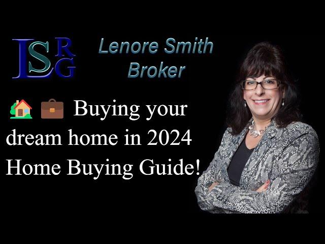  Buying your dream home in 2024 Home Buying Guide