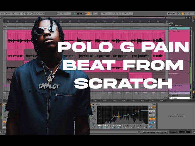 How To Make A POLO G PAIN Type Beat FROM SCRATCH In Ableton Live