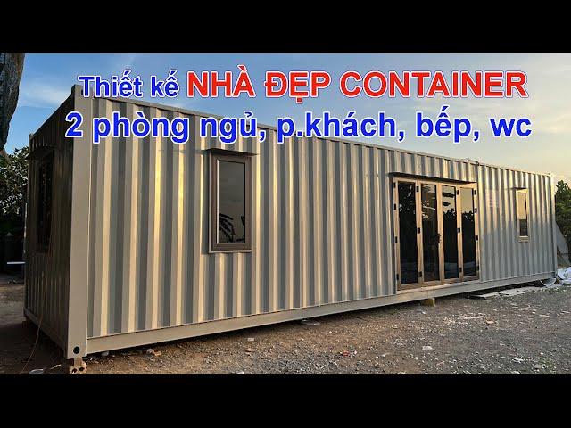 Tiện nghi quá ! Nhà container 2 phòng ngủ, phòng khách, bếp, wc được thiết kế ra sao?