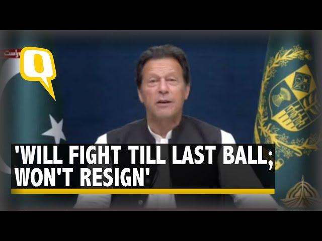 Pakistan | Imran Khan on No-Confidence Motion: I Have Never Accepted Defeat, Won't Resign