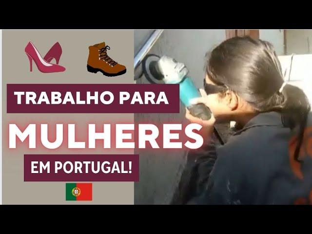 Trabalho para mulheres em Portugal!